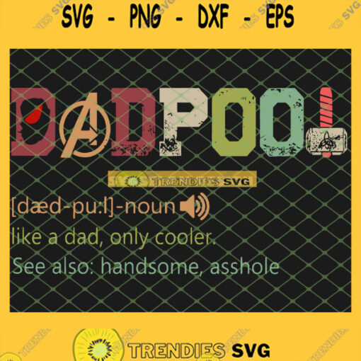 Deadpool Noun Like A Dad Only Cooler SVG PNG DXF EPS 1