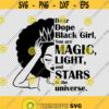 Dear Dope Black Girl Melanin Queen SVG PNG EPS File For Cricut Silhouette Cut Files Vector Digital File