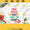 Dear Santa Does Nice ish Count svg Santa Claus shirt Funny Christmas svg Adult Humor svg Naughty or Nice Cute Christmas svg dxf png Design 351