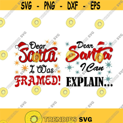 Dear Santa I was Framed Christmas Cuttable Design SVG PNG DXF eps Designs Cameo File Silhouette Design 663