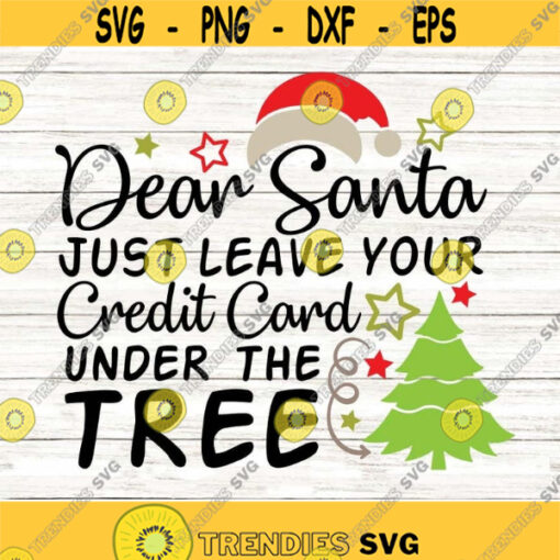 Dear Santa Just Bring Wine Svg Christmas Svg Santa Svg Wine Svg Holidays Svg silhouette cricut cut files svg dxf eps png. .jpg