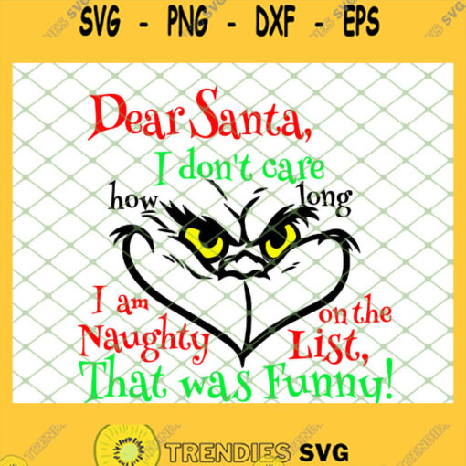 Deer Santa I Dont Care How Long Im Naughty On The List That Was Funny Christmas SVG PNG DXF EPS 1