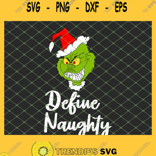 Define Naughty Grinch Christmas SVG PNG DXF EPS 1