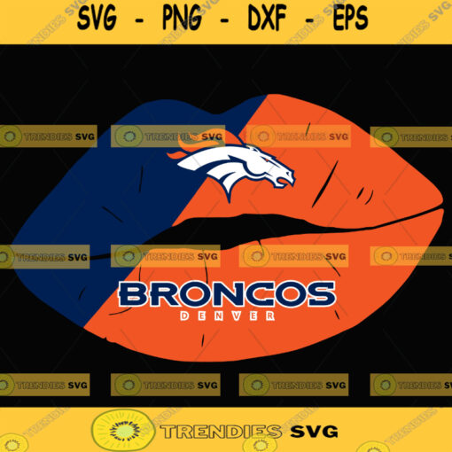 Denver Broncos Lips Svg Lips NFL Svg Sport NFL Svg Lips Nfl Shirt Silhouette Svg Cutting Files Download Instant BaseBall Svg Football Svg HockeyTeam