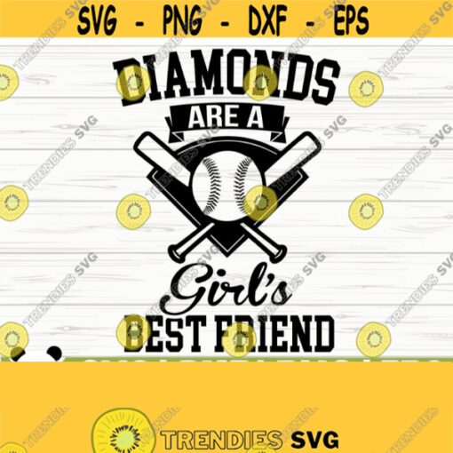 Diamonds Are A Girls Best Friend Love Baseball Svg Baseball Mom Svg Sports Svg Baseball Player Svg Baseball Shirt Svg Baseball dxf Design 286