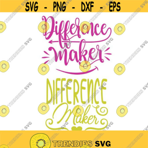 Difference Maker School Teacher Cuttable Design SVG PNG DXF eps Designs Cameo File Silhouette Design 675