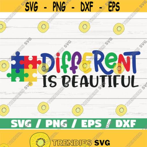 Different Is Beautiful SVG Cut Files Commercial use Cricut Clip art Autism Awareness SVG Printable Vector Autism SVG Design 728
