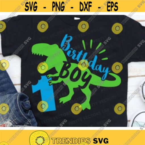 Dinosaur Birthday Boy Svg One Rex Svg 1st Birthday Svg Dxf Eps Png First Birthday Cut Files T Rex Shirt Design Kids Silhouette Cricut Design 495 .jpg