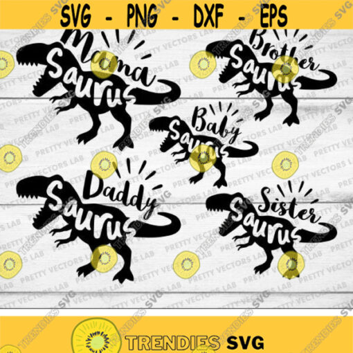 Dinosaur Family Svg T Rex Bundle Svg Dxf Eps Png Mama Saurus Svg Daddy Sister Brother Baby Saurus Svg Silhouette Cricut Cut Files Design 284 .jpg