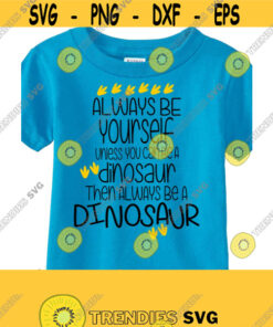 Dinosaur Svg Boys Room Art Boy Svg Dinosaur Wall Decal Boy T Shirt Dinosaur T Shirt SVG DXF EPS Ai and Pdf Cutting Files