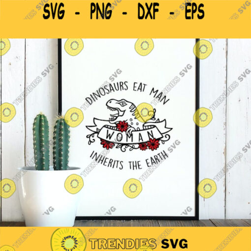 Dinosaur Svg Mom Svg Funny Mom Quote Svg Dinosaurs Eats Man SVG Mom Shirt Svg Mother39s Day Gifts Svg files for Cricut Silhouette