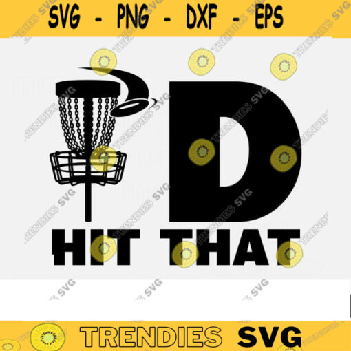 Disc Golf SVG Id hit that disc golf svg disc golf golf svg disc golf cricut frisbee svg dxf png Design 166 copy