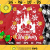 Disney Christmas Svg Christmas Castle Svg Christmas Disney Trip Cut files Svg Dxf Png Eps Design 382 .jpg