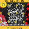 Disney Christmas Svg Snowflake Kisses Christmas Wishes Svg Minnie Christmas Trip Cut files Svg Dxf Png Eps Design 136 .jpg