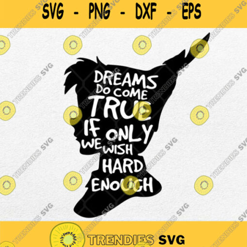 Disney Dreams Do Come True If Only We Wish Hard Enough Svg