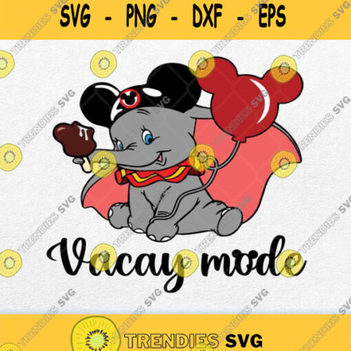 Disney Dumbo Vacay Mode Svg