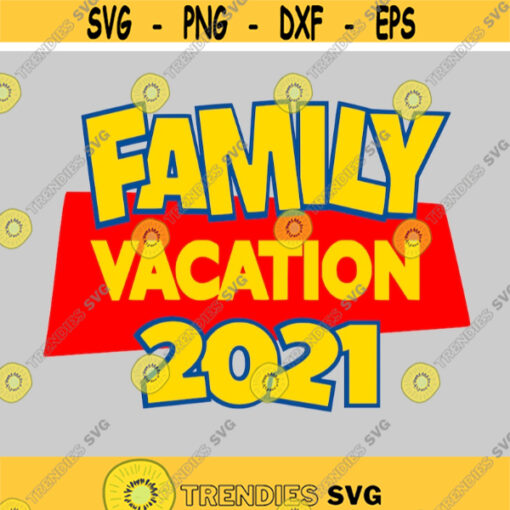 Disney Family Vacation 2021 svg Disney svg Disney 2021 svg Matching Disney family vacation shirts svg svg eps png