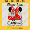 Disney minnie mouse and camping kinda girl SVG PNG EPS DXF Silhouette Digital Files Cut Files For Cricut Instant Download Vector Download Print Files