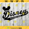 Disney vacation 2019 svg disney vacation clipart disney svg cut files for cricut silhouette png eps dxf Design 2955
