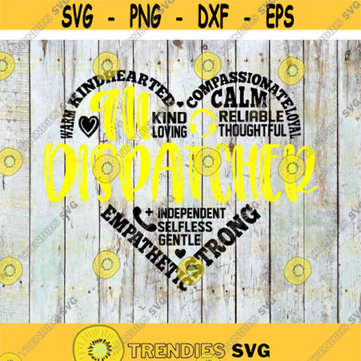 Dispatcher heart svg Dispatcher Svg job svg cricut file clipart svg png eps dxf Design 458 .jpg