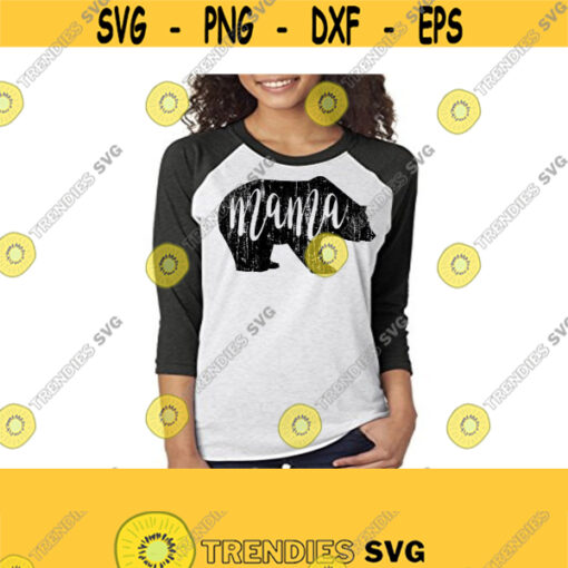 Distressed Mama Bear SVG Mama T Shirt SVG Mama Bear T Shirt Bear SVG Dxf Eps Ai Png Jpeg and Pdf Cutting Files