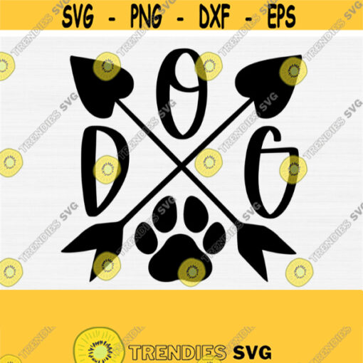 Dog Arrow Svg File for Cricut Cut Dog SvgPngEpsDxfPdf For Cricut and Printable Files Paw Print Silhouette Dog Pet Lover Mom Svg Design 795