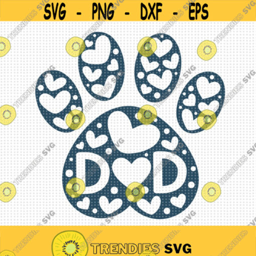 Dog Dad SVG Dog Lover Svg Dog Svg Paw Svg Puppy Svg Dad Svg Fur Dad Svg Heart Paw Svg Pet Dog Dad Shirt Svg Dog Love Svg Paw Print Design 324