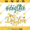 Dog Love Hashtag Cute Cuttable Design SVG PNG DXF eps Designs Cameo File Silhouette Design 1627