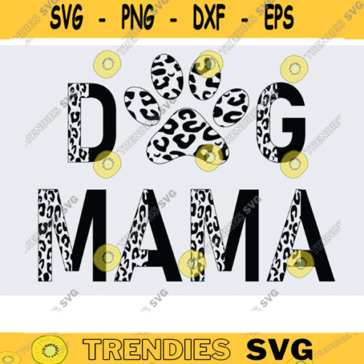 Dog Mama Half Leopard svg png dog mom leopard svg png dog mom svg dog mama svg Fur Mom Dog Quotes cheetah Fur Mama svg leopard mama Design 1685 copy