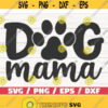 Dog Mama SVG Cut File Cricut Commercial use Silhouette Dog Mom SVG Fur Mom SVG Dog Lover Design 786