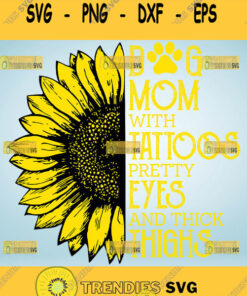 Dog Mom With Tattoos Svg Sunflower Dog Mom Svg Sunflower Mom Shirt Svg 1