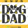 Dog dad svg dog lover svg dog svg dog dad shirt png dxf Cutting files Cricut Cute svg designs print quote svg Design 130