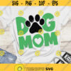 Dog mom SVG Dog Love SVG Dog SVG Files for cricut
