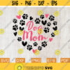 Dog mom Svg Heart Svg Dog Paw Svg Paw Print Svg Pet Svg Dog Lover Svg Dog Shirt Svg Dog Svg Svg files for Cricut Design 52.jpg