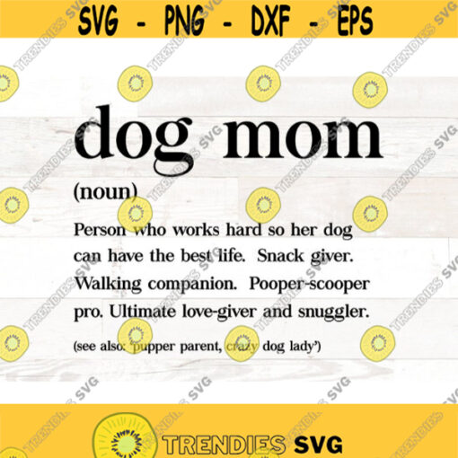 Dog mom svg funny dog mom definition svg dog mom svg file cricuit silhouette cameo clipart commercial use svg Design 345