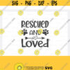Dogs SVG Rescued and Loved Svg Dog Bandana SVG Dog Life svg Dog Bandana Designs Dog Mom svg Dog png Dog jpg Dog dxf