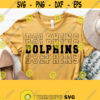 Dolphins SvgDolphins Team Spirit Svg Cut FileHigh School Team Mascot Logo Svg Files for Cricut Cut Silhouette FileVector Download Design 1343