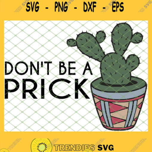 Dont Be A Prick 1