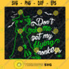 Dont Make Me Get My Flying Monkeys. Wicked Witch SVG PNG EPS DXF Silhouette Cut Files For Cricut Instant Download Vector Download Print File