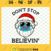 Dont Stop Believin Santa SVG PNG DXF EPS 1