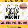 Dont Stress Meowt SVG Cat Mom Digital Download Cricut Cut File Silhouette Cat Mama Cat Lover Svg Cat Lady Clipart Funny Cat Design 58