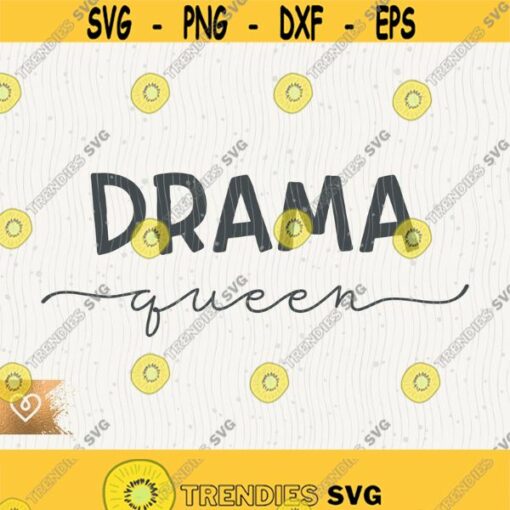 Drama Queen Svg Savage Classy Bougie Ratchet Svg Sarcastic Momlife Svg Cricut Cut File Sassy Classy Svg Bougie Ratchet Svg Bad Moms Club Design 272