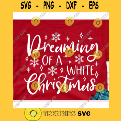 Dreaming of a white Christmas svgChristmas 2020 svgChristmas Quarantine 2020 svgSnowflakes svgMerry Christmas svgChristmas cut file svg