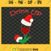 Drink Up Grinch Hand Holding Christmas Wine SVG PNG DXF EPS 1