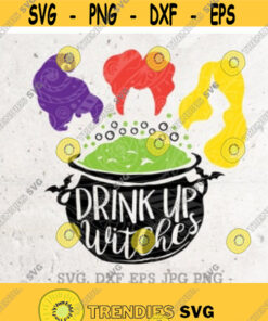 Drink Up Witches svgSanderson SvgHocus Pocus Svg File DXF Silhouette Print Vinyl Cricut Cutting SVG T shirt Design Dxfhalloween svg Design 19