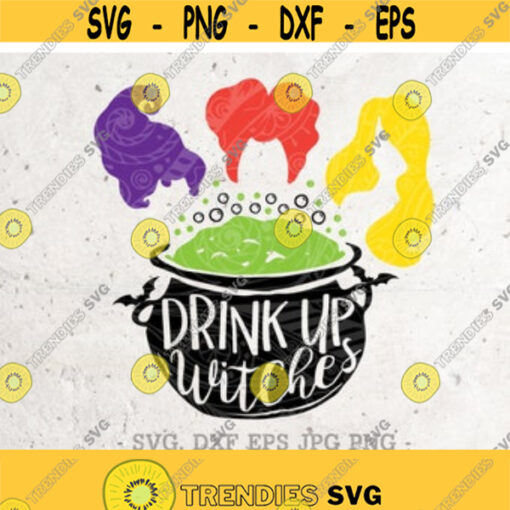 Drink Up Witches svgSanderson SvgHocus Pocus Svg File DXF Silhouette Print Vinyl Cricut Cutting SVG T shirt Design Dxfhalloween svg Design 19