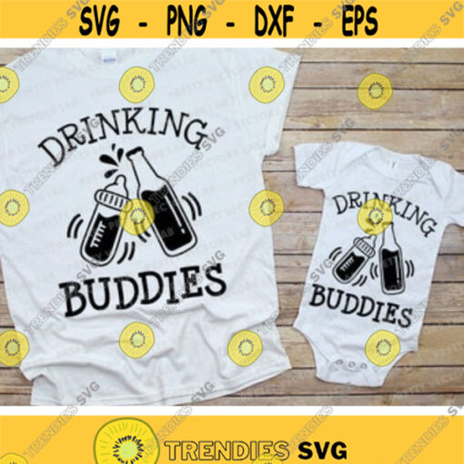 Drinking Buddies Svg Daddy Me Svg Funny Quote Cut Files Father and Baby Svg Dxf Eps Png Beer Matching Shirts Svg Silhouette Cricut Design 639 .jpg