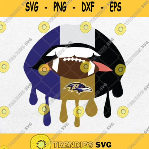 Dripping Lips Football Baltimore Ravens Svg Football Svg