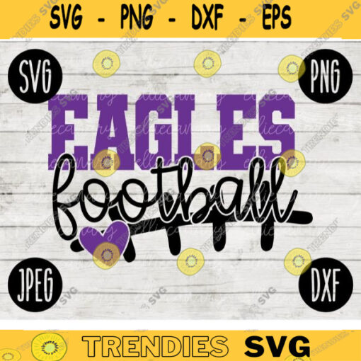 Eagles Football SVG Team Spirit Heart Sport png jpeg dxf Commercial Use Vinyl Cut File Mom Dad Fall School Pride Cheerleader Mom 123