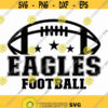 Eagles Football Svg Go Eagles Svg Eagles Svg Cut File Sports Team Svg Eagles Mascot Svg Eagless Pride Svg Eagles Typography Svg Design 510